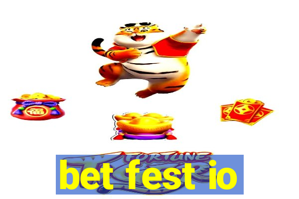 bet fest io